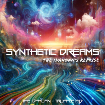 Synthetic Dreams (The Idahoan's Reprise) Album Art