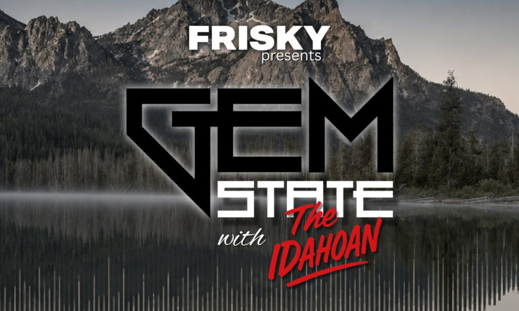 Gem State on Frisky Radio