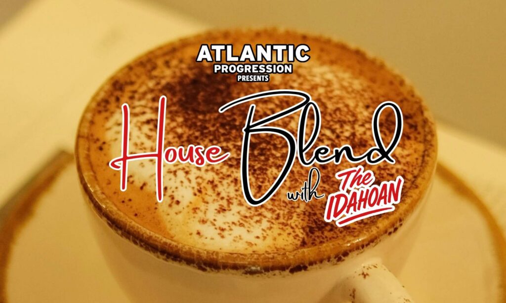 House Blend on Atlantic Progression